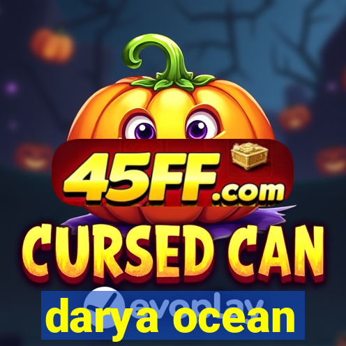 darya ocean